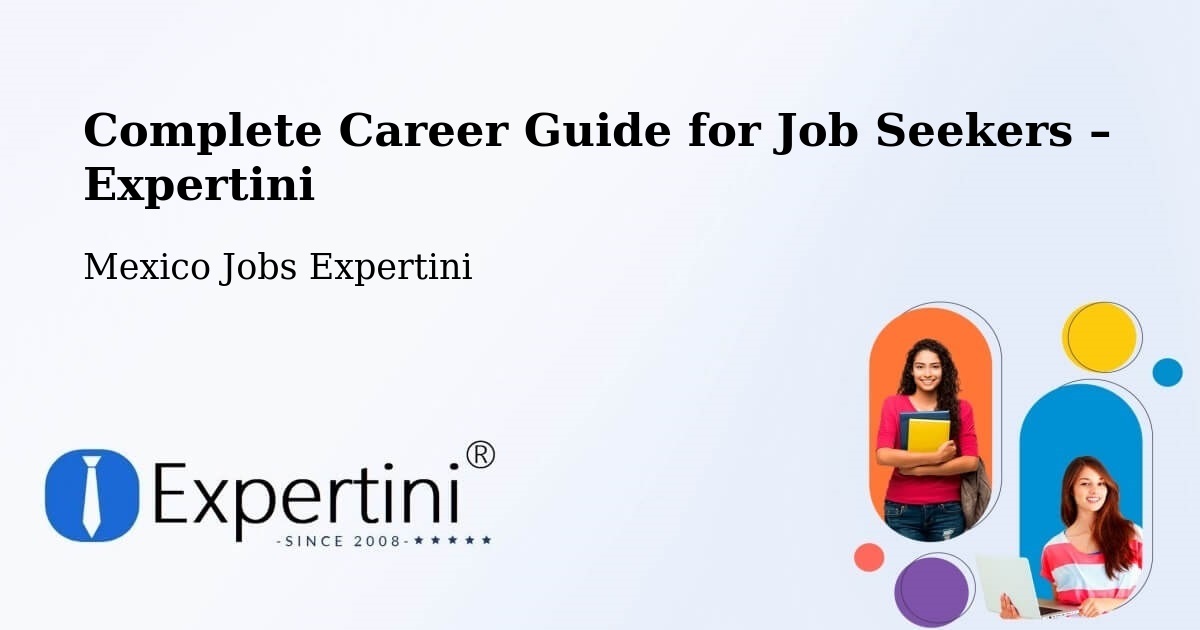 Career Guide for Job Seekers – Mérida - Mérida, Mexico Jobs Expertini