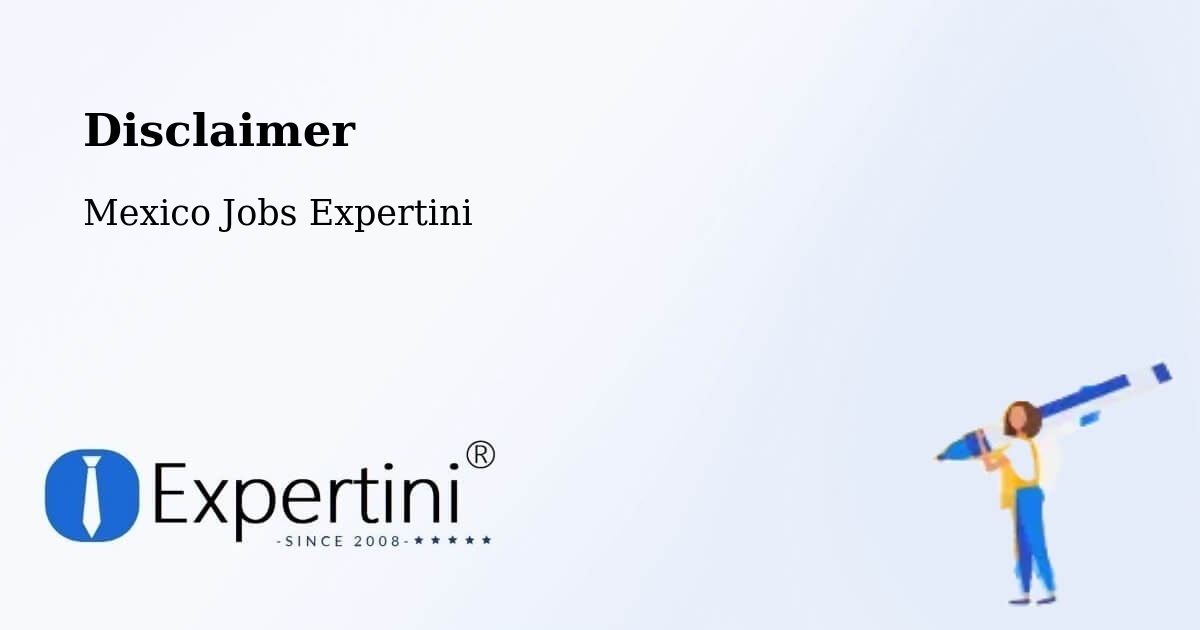 Disclaimer – Mérida - Mexico Jobs Expertini