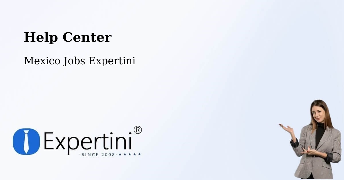 Help Center - Mexico Jobs Expertini