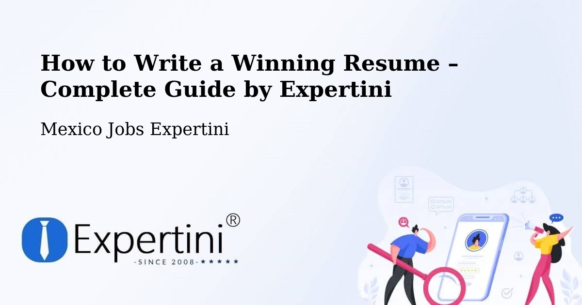 Resume Writing Guide for Job Seekers – Mérida - Mérida, Mexico Jobs Expertini