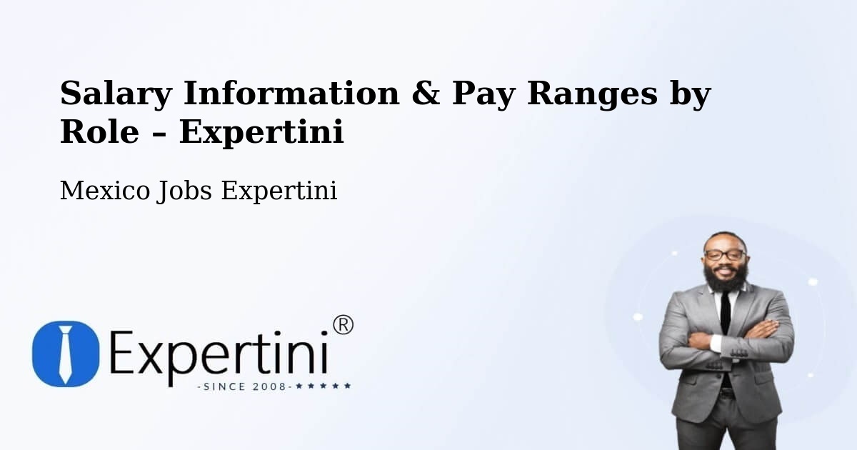 Salary Information & Pay Ranges – Mérida - Mérida, Mexico Jobs Expertini